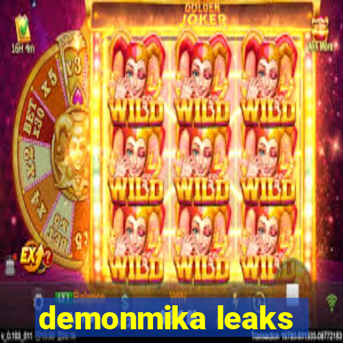 demonmika leaks